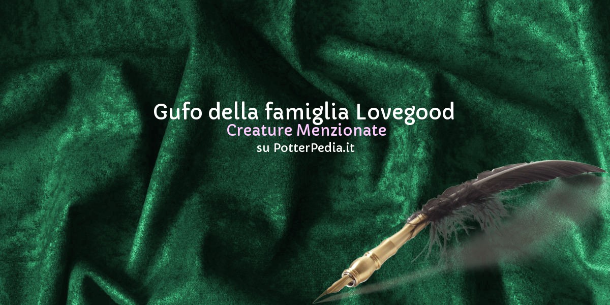 Gufo della famiglia Lovegood su Harry Potter Enciclopedia -   by HarryWeb.Net